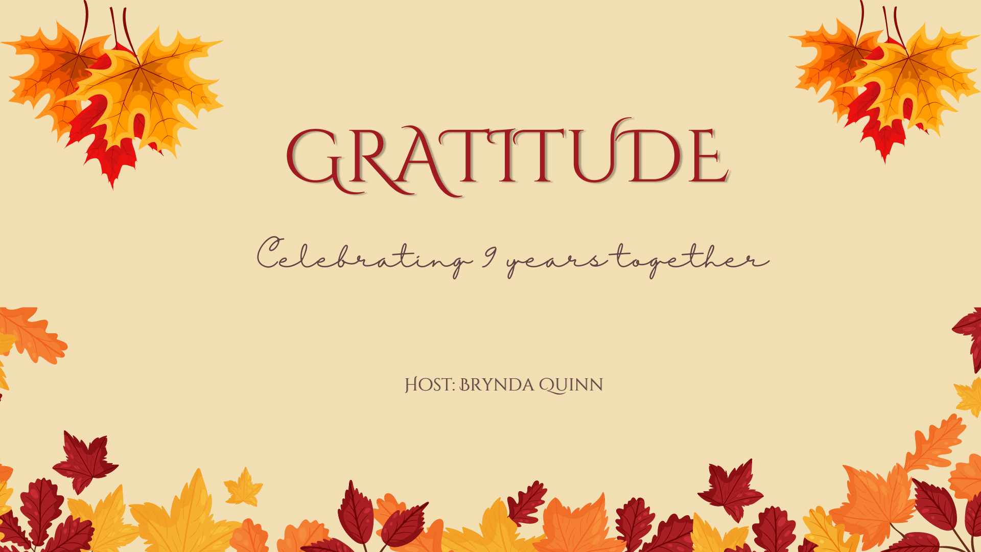 Gratitude - Celebrating 9 years together