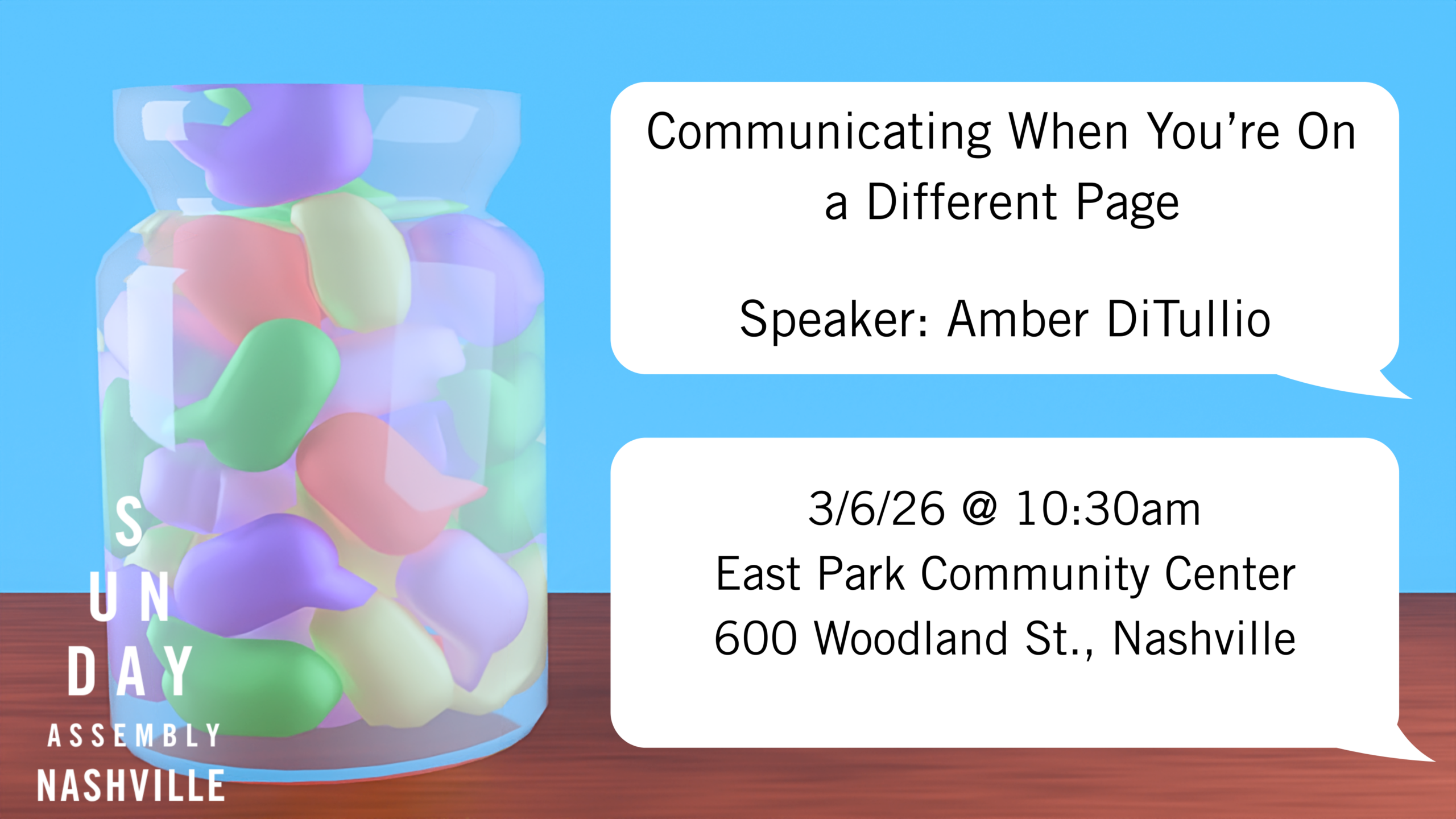 Communicating when you're on a different page. 3/6/36 at 10:30amCST East Park Community Center