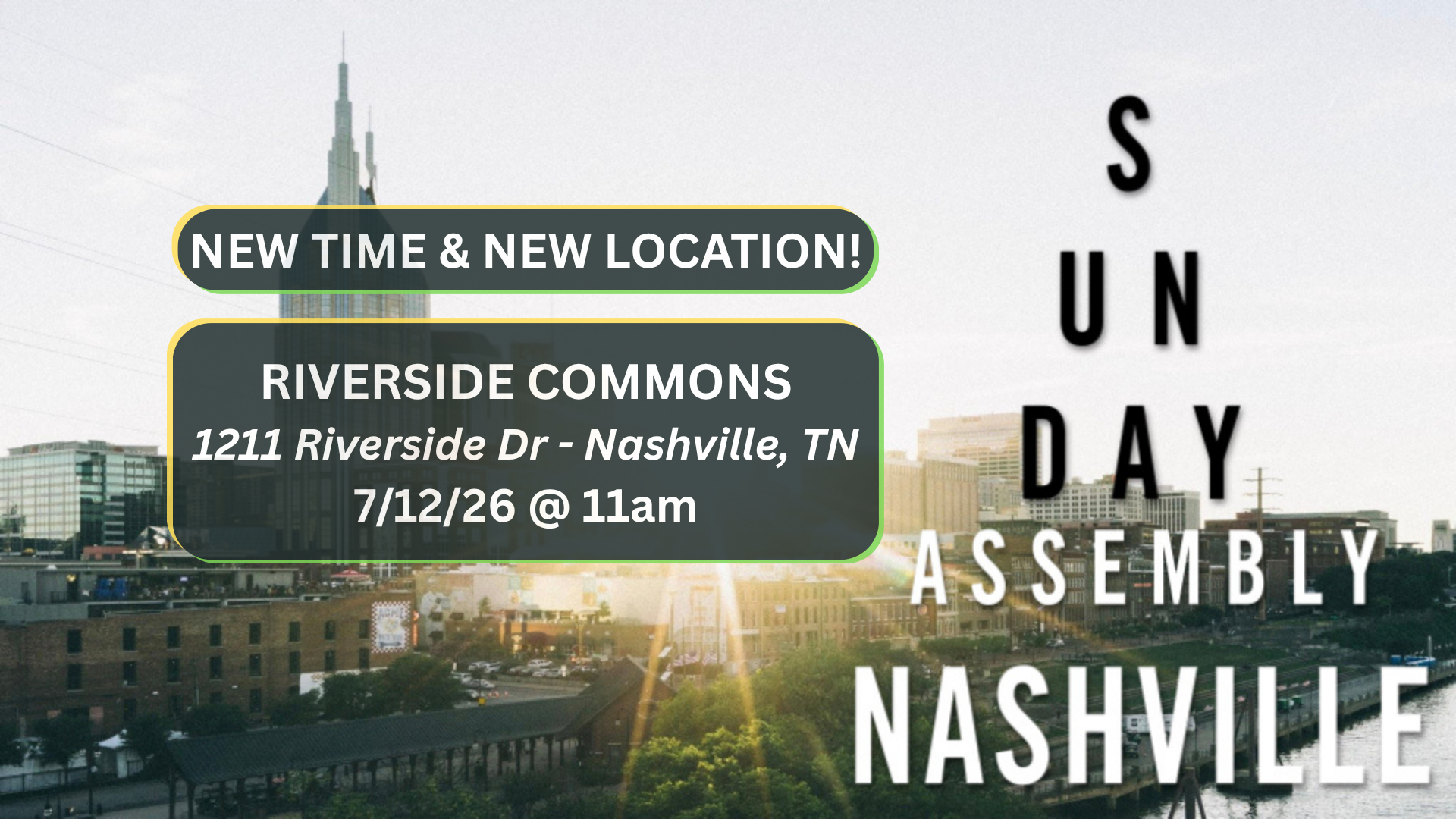 image shows new time and new location for monthly assembly.
